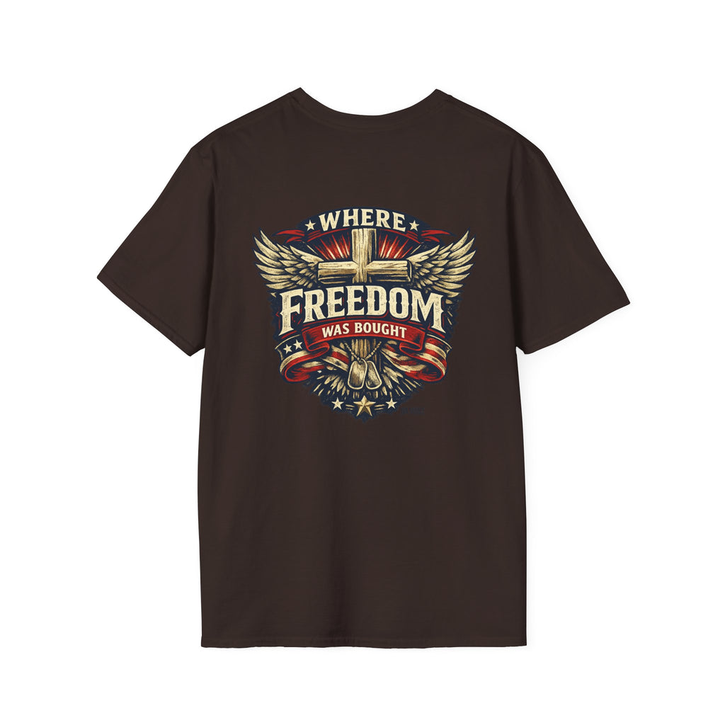 Where Freedom Was Bought Softstyle T-Shirt
