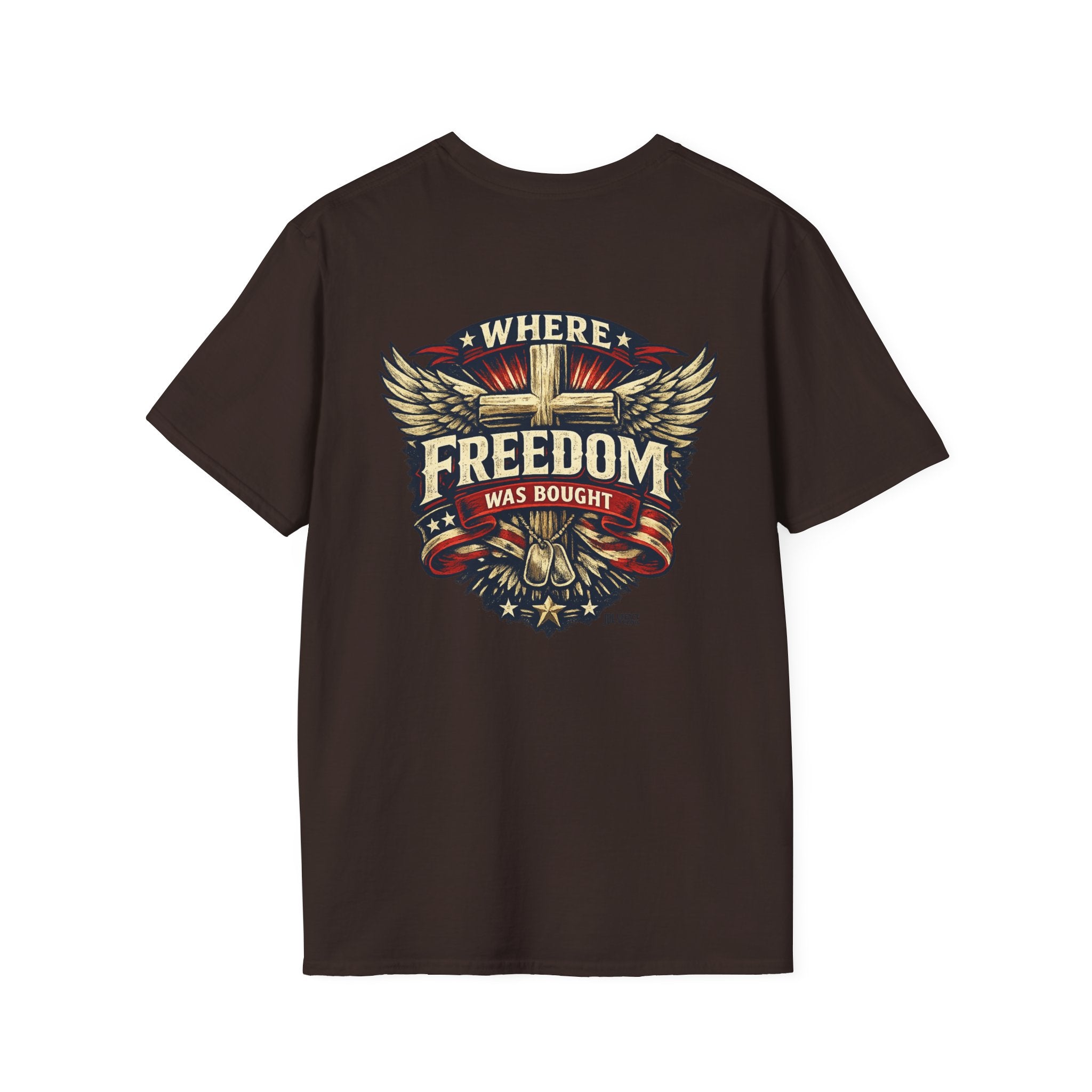 Where Freedom Was Bought Softstyle T-Shirt