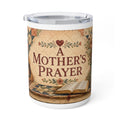 A Mother's Prayer 10oz Insulated Coffee Mug Travel Tumbler
